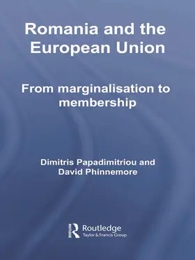 Papadimitriou / Phinnemore |  Romania and The European Union | Buch |  Sack Fachmedien