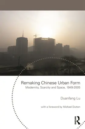 Lu |  Remaking Chinese Urban Form | Buch |  Sack Fachmedien