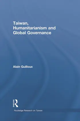 Guilloux |  Taiwan, Humanitarianism and Global Governance | Buch |  Sack Fachmedien