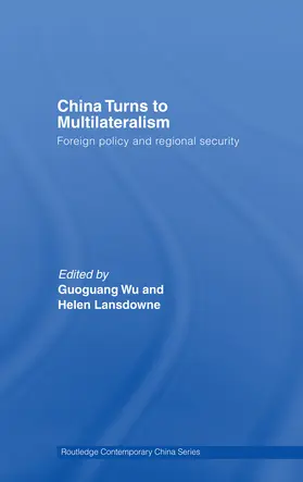 Wu |  China Turns to Multilateralism | Buch |  Sack Fachmedien