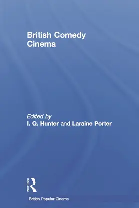 Hunter / Porter | British Comedy Cinema | Buch | 978-0-415-66665-7 | sack.de