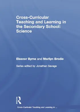 Byrne / Brodie | Cross Curricular Teaching and Learning in the Secondary School... Science | Buch | 978-0-415-66681-7 | sack.de
