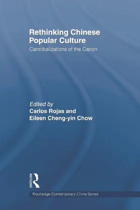Rojas / Chow |  Rethinking Chinese Popular Culture | Buch |  Sack Fachmedien