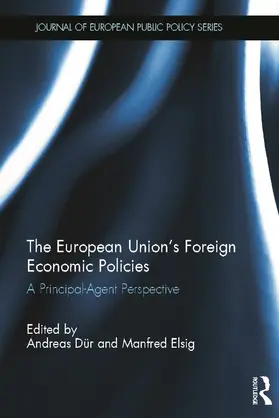 Dür / Elsig |  The European Union's Foreign Economic Policies | Buch |  Sack Fachmedien