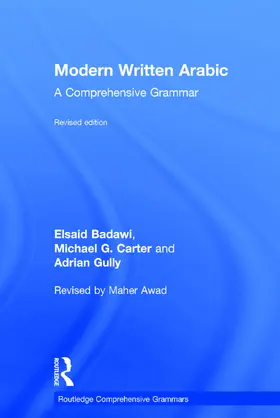 Badawi / Gully / Carter |  Modern Written Arabic | Buch |  Sack Fachmedien