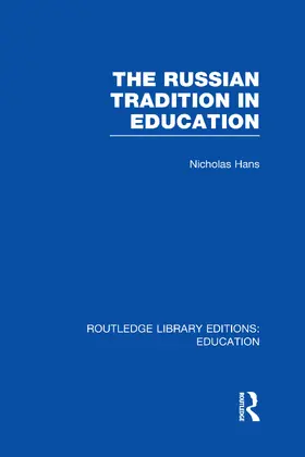 Hans |  The Russian Tradition in Education | Buch |  Sack Fachmedien