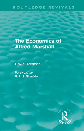Reisman |  The Economics of Alfred Marshall | Buch |  Sack Fachmedien