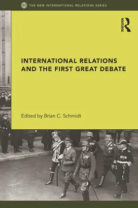 Schmidt |  International Relations and the First Great Debate | Buch |  Sack Fachmedien