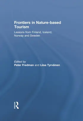 Fredman / Tyrväinen |  Frontiers in Nature-based Tourism | Buch |  Sack Fachmedien