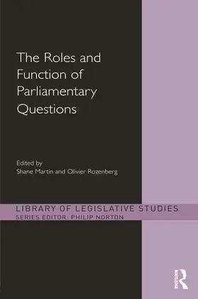 Martin / Rozenberg |  The Roles and Function of Parliamentary Questions | Buch |  Sack Fachmedien