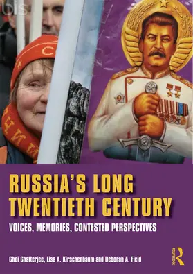 Chatterjee / Kirschenbaum / Field |  Russia's Long Twentieth Century | Buch |  Sack Fachmedien