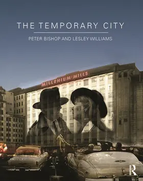 Bishop / Williams |  The Temporary City | Buch |  Sack Fachmedien