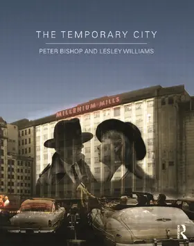 Bishop / Williams |  The Temporary City | Buch |  Sack Fachmedien