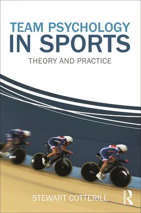 Cotterill |  Team Psychology in Sports | Buch |  Sack Fachmedien