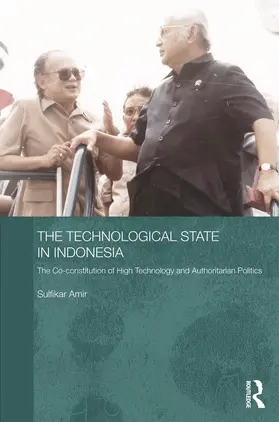 Amir |  The Technological State in Indonesia | Buch |  Sack Fachmedien
