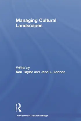 Taylor / Lennon |  Managing Cultural Landscapes | Buch |  Sack Fachmedien