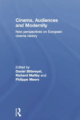 Biltereyst / Maltby / Meers |  Cinema, Audiences and Modernity | Buch |  Sack Fachmedien