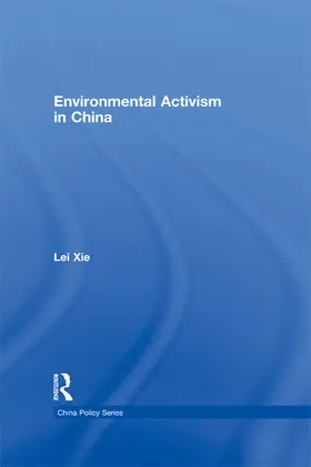 Xie |  Environmental Activism in China | Buch |  Sack Fachmedien