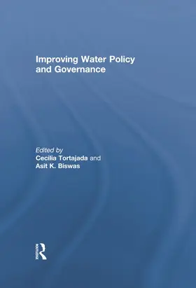 Tortajada / Biswas |  Improving Water Policy and Governance | Buch |  Sack Fachmedien