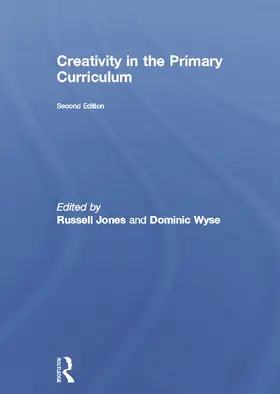 Jones / Wyse | Creativity in the Primary Curriculum | Buch | 978-0-415-67546-8 | sack.de
