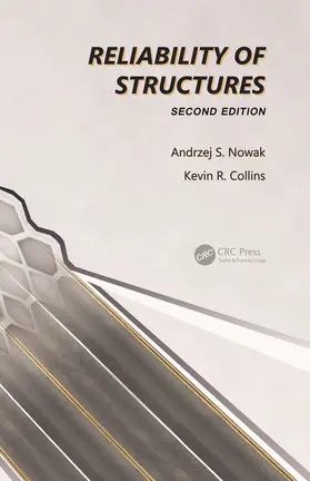 Nowak / Collins | Reliability of Structures | Buch | 978-0-415-67575-8 | sack.de