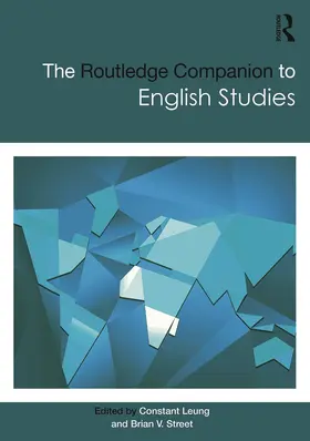 Leung / Street |  The Routledge Companion to English Studies | Buch |  Sack Fachmedien