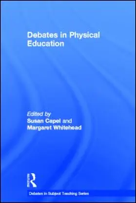 Capel |  Debates in Physical Education | Buch |  Sack Fachmedien