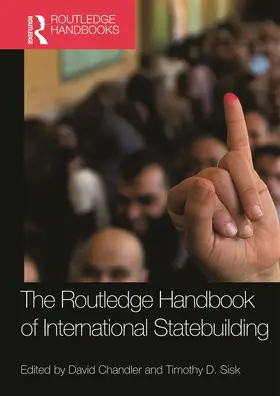 Chandler / Sisk |  Routledge Handbook of International Statebuilding | Buch |  Sack Fachmedien