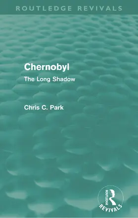 Park |  Chernobyl (Routledge Revivals) | Buch |  Sack Fachmedien