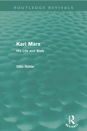 Rühle | Karl Marx | Buch | 978-0-415-67829-2 | sack.de