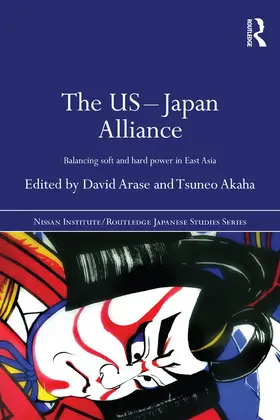 Arase / Akaha |  The US-Japan Alliance | Buch |  Sack Fachmedien