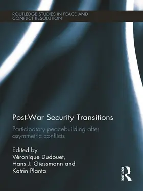 Dudouet / Giessmann / Planta |  Post-War Security Transitions | Buch |  Sack Fachmedien