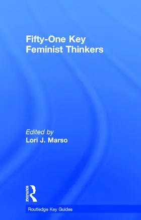 Marso |  Fifty-One Key Feminist Thinkers | Buch |  Sack Fachmedien
