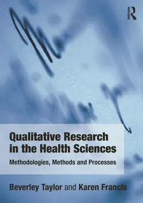 Taylor / Francis |  Qualitative Research in the Health Sciences | Buch |  Sack Fachmedien