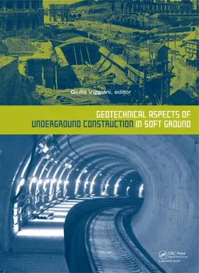 Viggiani |  Geotechnical Aspects of Underground Construction in Soft Ground | Buch |  Sack Fachmedien