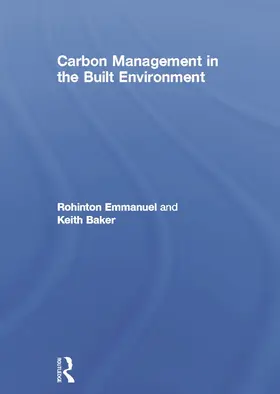 Emmanuel / Baker |  Carbon Management in the Built Environment | Buch |  Sack Fachmedien