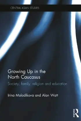 Molodikova / Watt |  Growing Up in the North Caucasus | Buch |  Sack Fachmedien