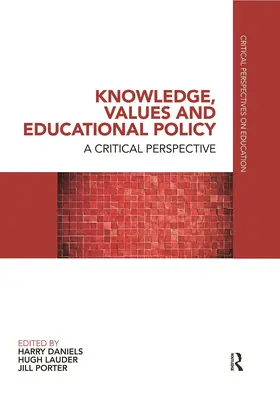 Daniels / Lauder / Porter | Knowledge, Values and Educational Policy | Buch | 978-0-415-68652-5 | www2.sack.de