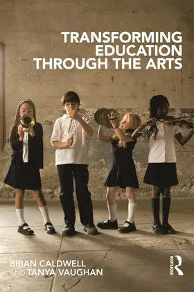 Caldwell / Vaughan |  Transforming Education through the Arts | Buch |  Sack Fachmedien