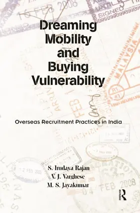 Rajan / Varghese / Jayakumar | Dreaming Mobility and Buying Vulnerability | Buch | 978-0-415-68765-2 | sack.de