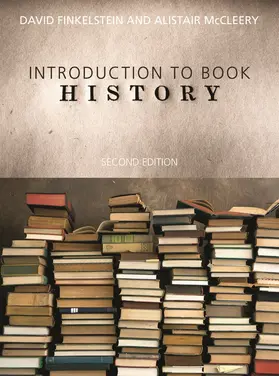 Finkelstein / McCleery |  Introduction to Book History | Buch |  Sack Fachmedien