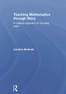 McGrath |  Teaching Mathematics Through Story | Buch |  Sack Fachmedien