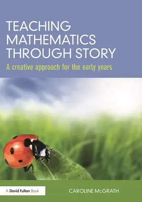 McGrath |  Teaching Mathematics through Story | Buch |  Sack Fachmedien