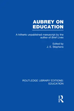 Stephens |  Aubrey on Education | Buch |  Sack Fachmedien