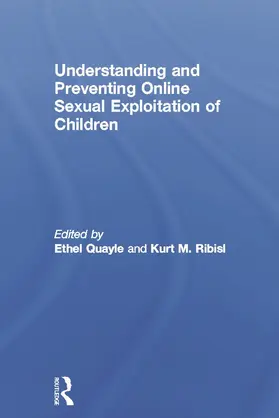 Quayle / Ribisl |  Understanding and Preventing Online Sexual Exploitation of Children | Buch |  Sack Fachmedien