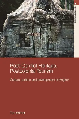 Winter |  Post-Conflict Heritage, Postcolonial Tourism | Buch |  Sack Fachmedien