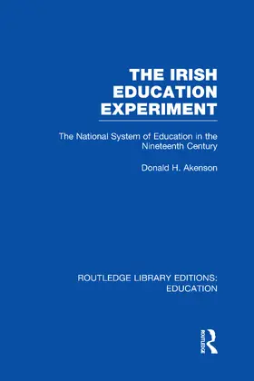 Akenson | The Irish Education Experiment | Buch | 978-0-415-68980-9 | www2.sack.de