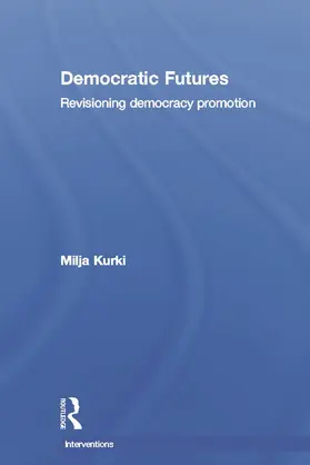 Kurki |  Democratic Futures | Buch |  Sack Fachmedien