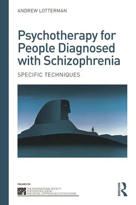 Lotterman |  Psychotherapy for People Diagnosed with Schizophrenia | Buch |  Sack Fachmedien