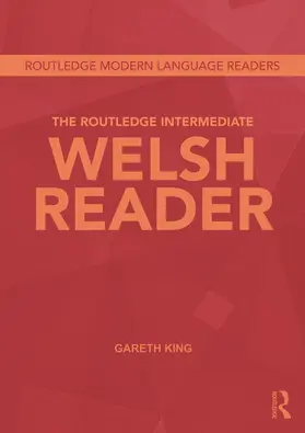 King |  The Routledge Intermediate Welsh Reader | Buch |  Sack Fachmedien
